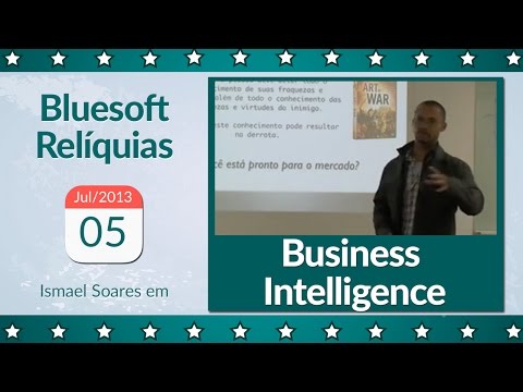 Business Intelligence | Ismael Soares | Bluesoft Reliquias