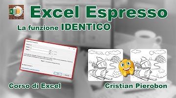 La funzione IDENTICO - Excel Espresso