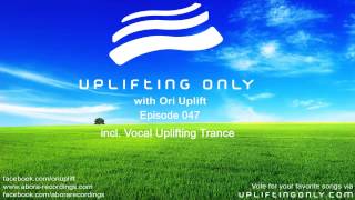 Uplifting Only w/ Ori Uplift 047 (Jan 1, 2014) (w/ Vocal Trance) [Radio Podcast on DI.fm & iTunes] Wealth