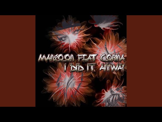 在 YouTube 上观看 I did it anyway (Radio Mix)