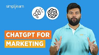 ChatGPT for Marketing | How to Use ChatGPT for Marketing | ChatGPT for Beginners | Simplilearn