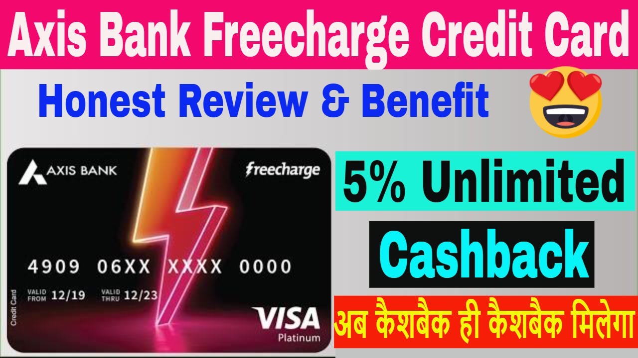 Axis Bank Freecharge Credit Card Review Features Benefits Full 