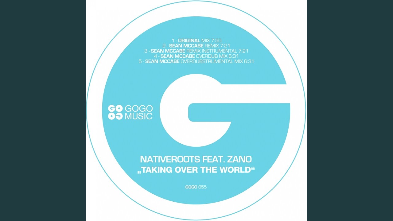 Taking Over the World (Sean McCabe Overdub Mix) (feat. Zano)