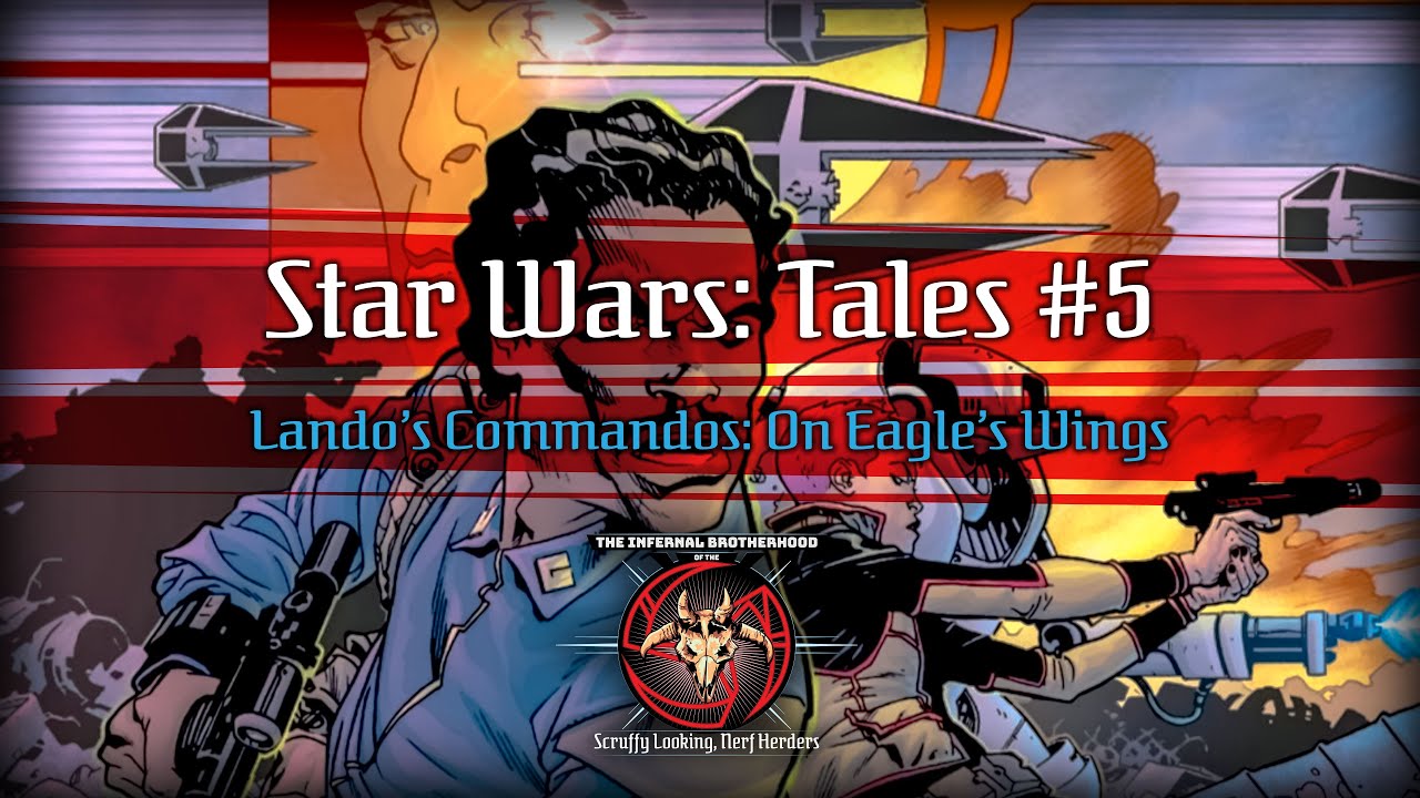 IBSLNH - Reading Star Wars: Tales #5 - Lando’s Commandos: On Eagle’s ...