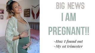 I Am Pregnant!   How I found out  1st trimester symptoms