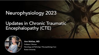 Updates In Chronic Traumatic Encephalopathy Cte