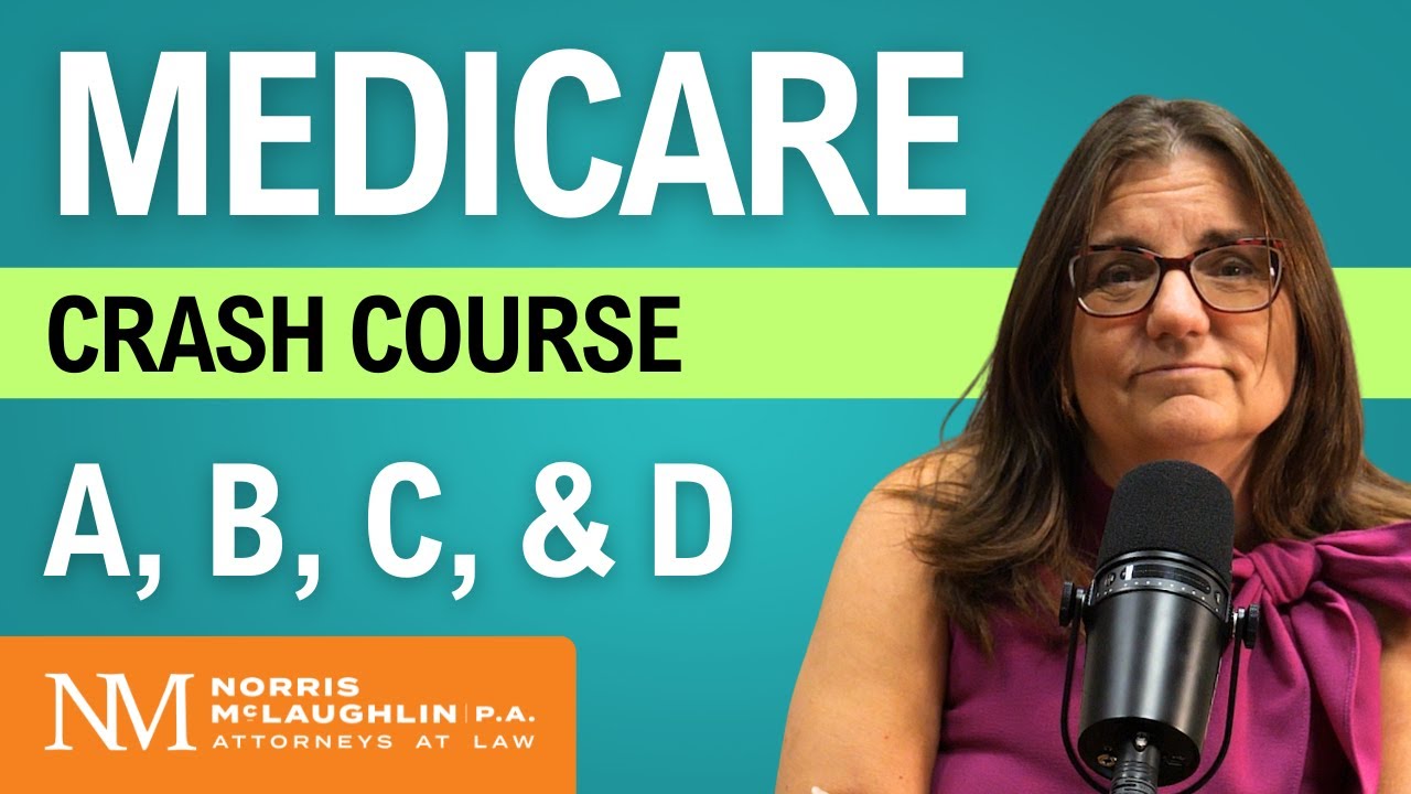 Understanding Medicare (Part A, B, C, and D Explained)