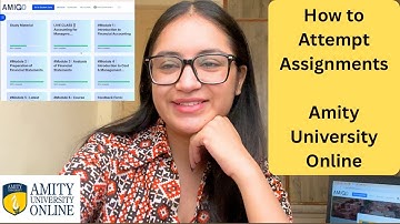 Amity Online Module Assignments | How to complete assignments in Amity Online
