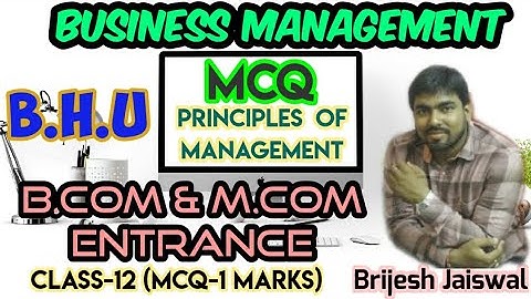 Business Management||Principles of management||MCQ||BHU B.com & M.com Entrance|Class 12(1 Marks Mcq)