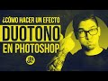 Efecto duotono en Photoshop - FÁCIL y RÁPIDO | Tutorial