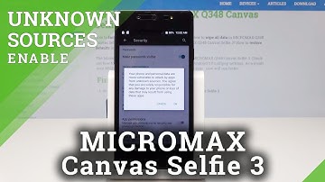 How to Allow App Installation in MICROMAX Selfie 3 - Activate Unknown Sources