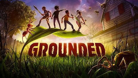 Grounded 👻 Tutorial How To Get Free Download Grounded on iOS & Android New 2023 !!!