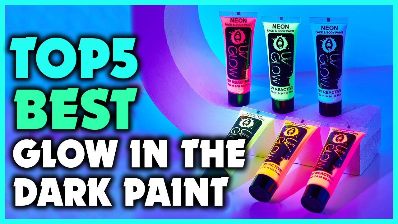 Top 5 Best Glow In The Dark Paint 2022 