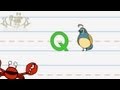 Write the letter Q | Alphabet Writing lesson for children | The Singing Walrus