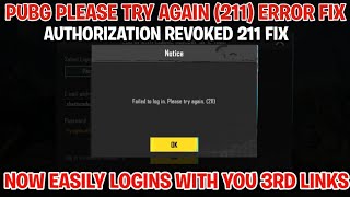 Authorization revoked 211 pubg mobile l Sending To Frequently | Please Try Again (211) problem Fix