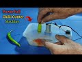 How to make Mini Chilli Cuttter at home | Power full Chilli Cuttter at home by Diy Craft gift 🎁