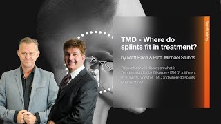 Race Academy Webinar: TMD - Where Do Splints Fit in Treatment