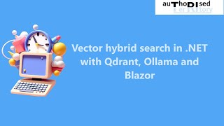 Vector hybrid search in .NET with Qdrant, Ollama and Blazor