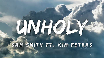 Sam Smith - Unholy ft  Kim Petras (Lyrics)