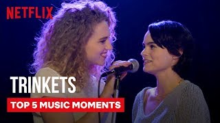 Trinkets Best Music Moments 🎵| Netflix