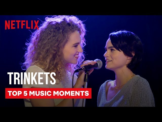 Trinkets Best Music Moments 🎵| Netflix class=