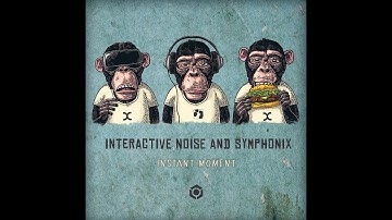 Symphonix, Interactive Noise - Instant Moment - Official