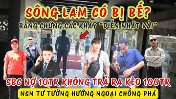 Sông Lam Bị CS Bế? SBC Chi 100tr Vì Điều Này | An Lạc Công Khai Lên Kêu Gọi Tiền