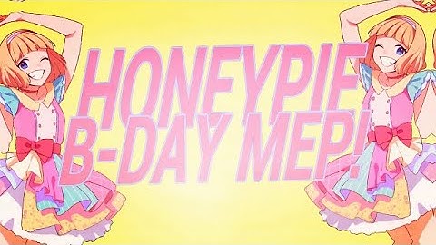 HONEYPIE - FULL B-DAY MEP!