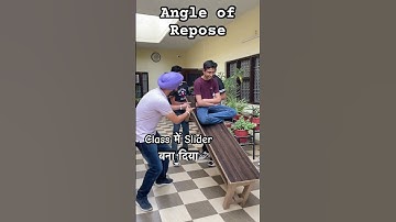 🔥🔥 Physics Demonstration | Angle of Repose | Class 11 Physics | 😂😂🤩❤️