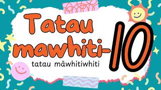 Tatau mawhiti-10 ki te 100 (skip counting by 10s to 100 in te reo Māori)