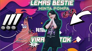 🔥DJ REMIX LEMAS BESTIE MINTA POMPA FULL BASS VIRAL TIKTOK  @fandhormxr 🔥