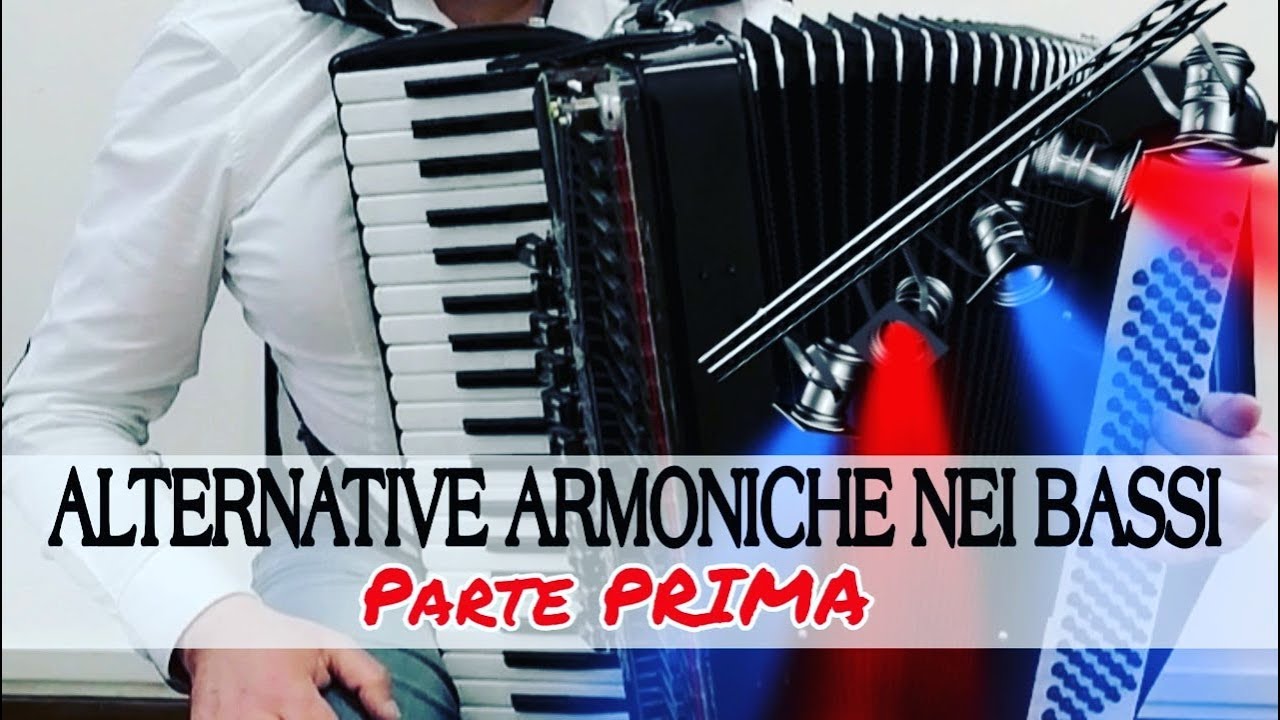 TUTORIAL 24 - Alternative armoniche nei bassi (Parte Prima) Gianluca Pica