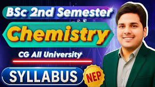 BSc Second Semester NEP DSC Chemistry Syllabus CG All University By Mk Sir