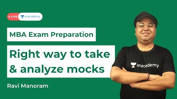 How to Attempt & Analyze Mock Tests | MBA Mock Strategy | CAT, XAT, MAT, SNAP, MAH CET, IIFT 2021