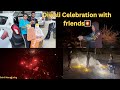 DIWALI CELEBRATION WITH FRENDS  🎇😍|| ITNE SARE SKY SHORT JLAAE😍💖||