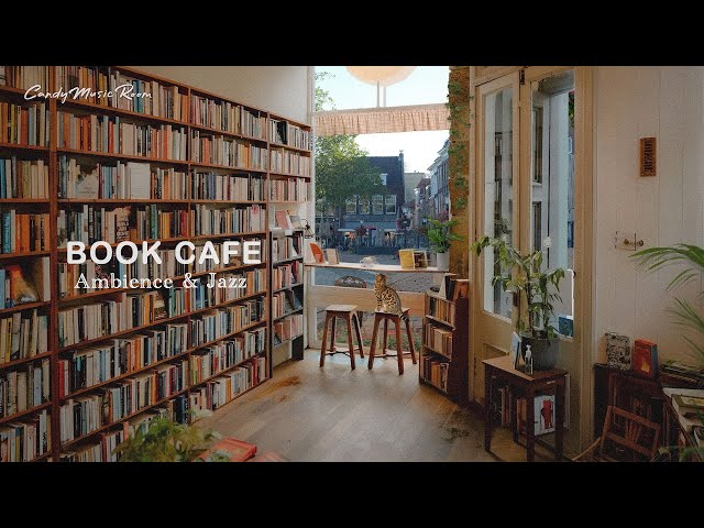 𝐁𝐨𝐨𝐤𝐬 & 𝐂𝐨𝐟𝐟𝐞𝐞☕️ Cozy Book Cafe Ambience & Chill Jazz Playlist to Study, Work, Coffee Shop ASMR class=