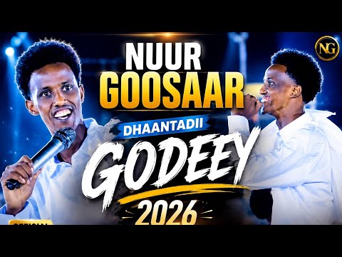 Nuur Goosaar Dhaantadii Godeey New Audio 2026