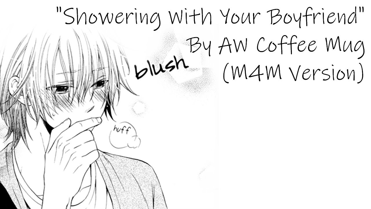 Showering With Your Boyfriend [M4M] [Wholesome] [Shy, Nervous] [Trusting] [New Relationship]