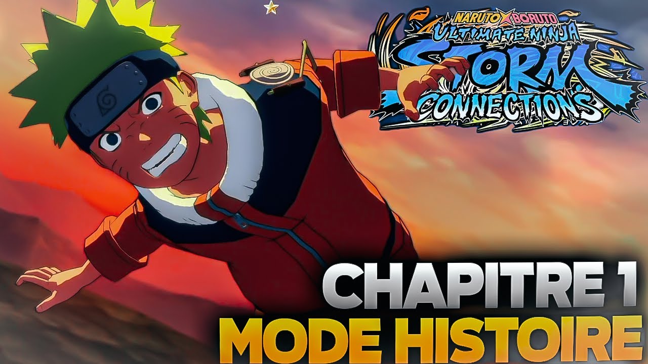NARUTO STORM CONNEXIONS - Mode Histoire Chapitre 1 [VF] - YouTube