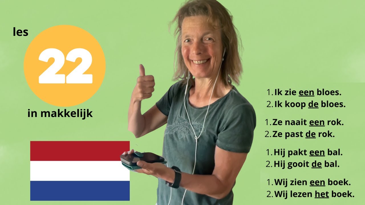 Makkelijk Nederlands (les 22)