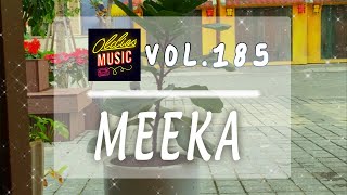 Meeka  | Daily Cooking Fun with Happy Tunes | Vol 185