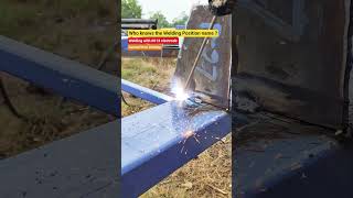 type of welding position #stickwelding #welding #walding