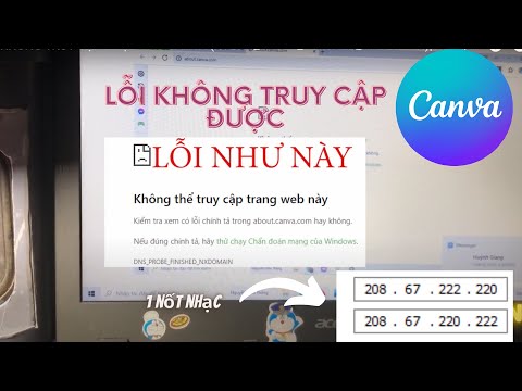 Video SỬA LỖI KHÔNG TRUY CẬP ĐƯỢC VÀO CANVA (lỗi... - youtube