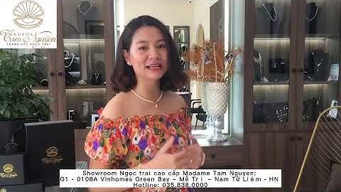 Hướng dẫn cách bảo quản trang sức ngọc trai của Madame Tam Nguyen