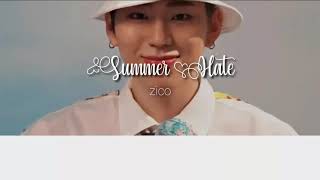 Download Lagu Summer Hate - ZICO (feat RAIN) (Video Lirik) MP3
