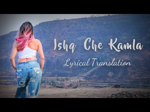 Neha Bhasin - Ishq Che Kamla ( Lyrical Translation )