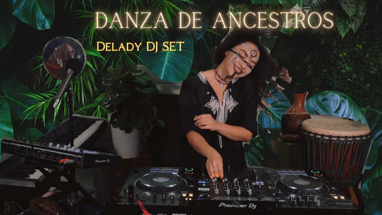 DELADY  Danza de Ancestros Organic Downtempo Techno  Folktronica  Tribal  Live Instruments