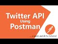 Analytics With Twitter API Using Postman