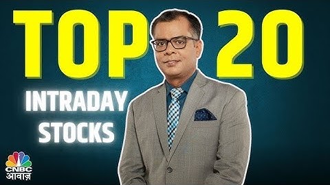 20 Intraday Stocks You Should Not Miss Today| Top 20 | Business News | Anuj Singhal | CNBC Awaaz