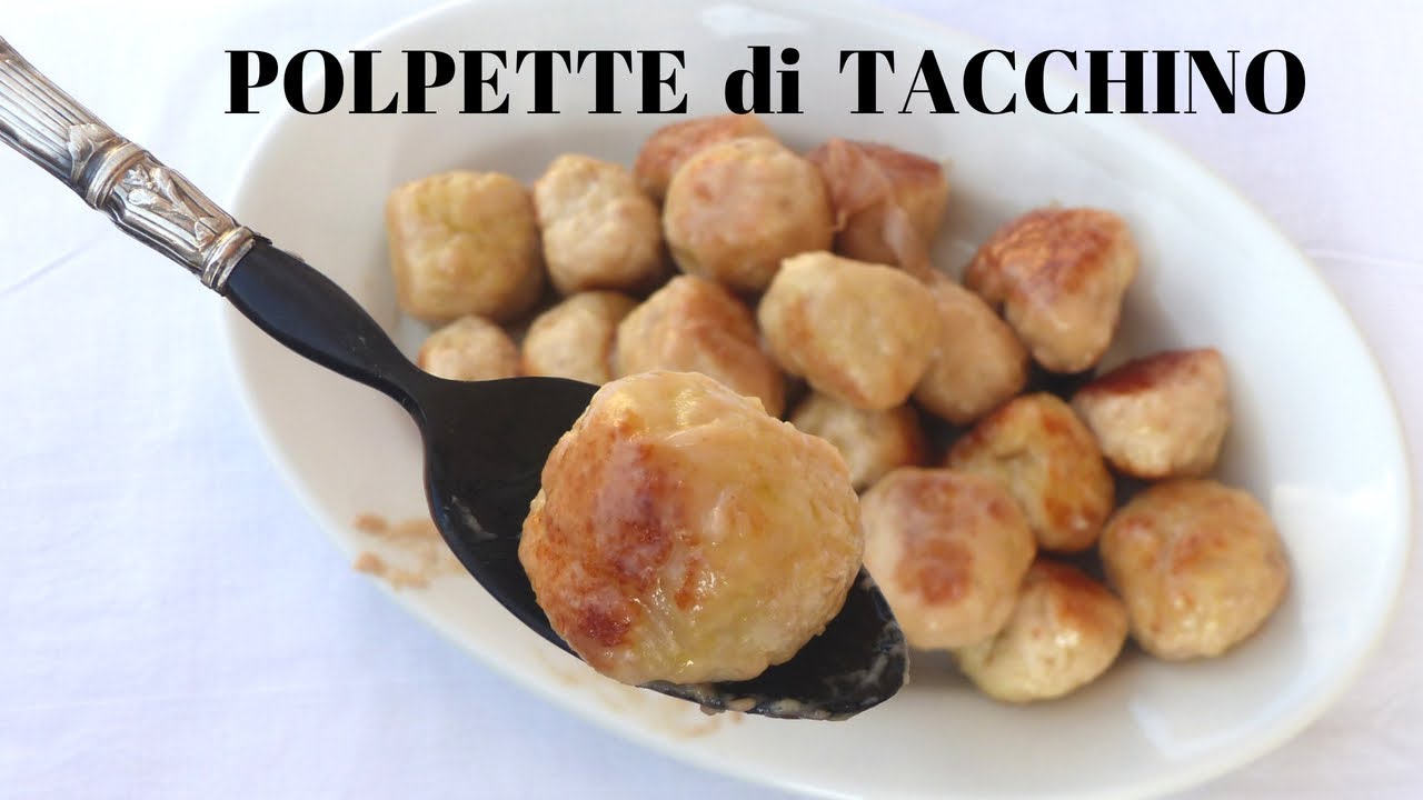 POLPETTE DI TACCHINO Super CREMOSE E MORBIDISSIME! - RICETTE DI GABR